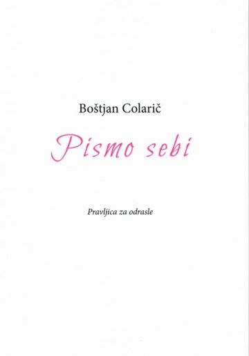 Predstavitev romana Pismo sebi Boštjana Colariča