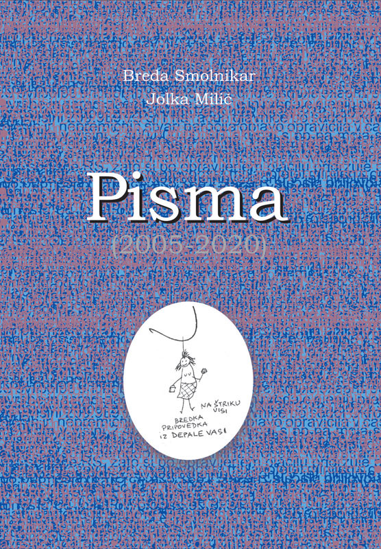 Predstavitev knjige Pisem (2005-2020) med Jolko Milič in Bredo Smolnikar