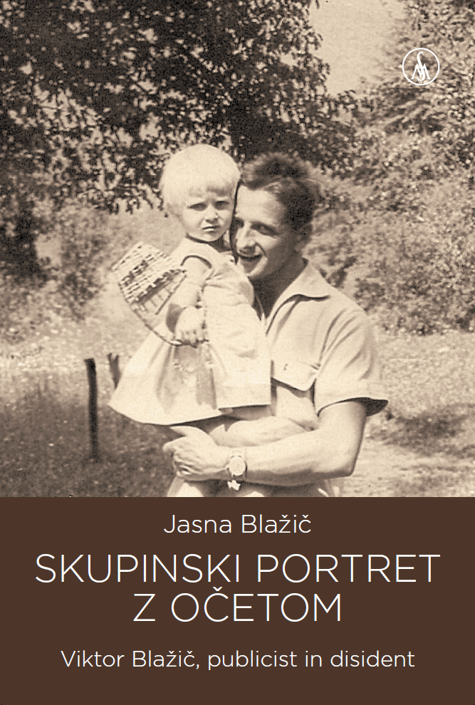 Predstavitev knjige Jasne Blažič Skupinski portret z očetom – Viktor Blažič, publicist in disident